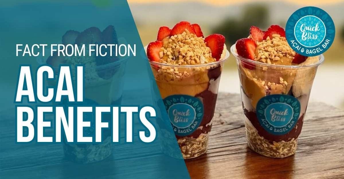 The health benefits of Acai – separating fact from fiction